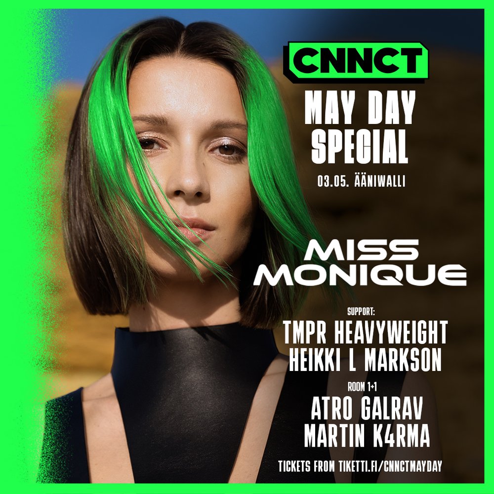 CNNCT MAY DAY SPECIAL: MISS MONIQUE (UA)
