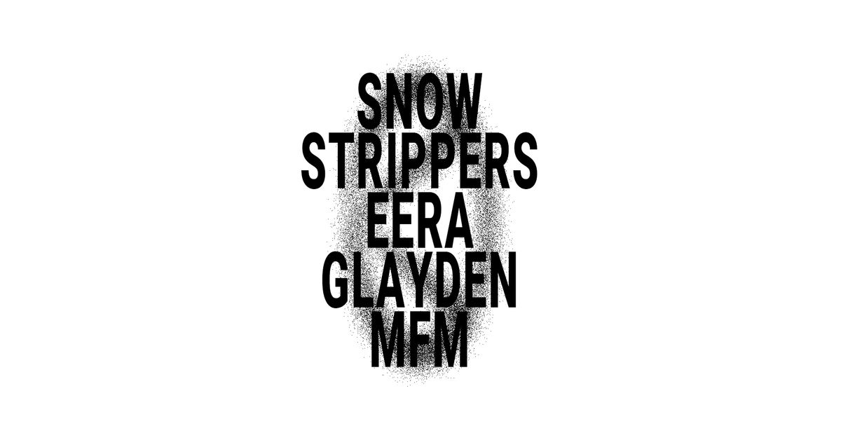 BELOW0 & Ääniwalli Presents: SNOW STRIPPERS (US)