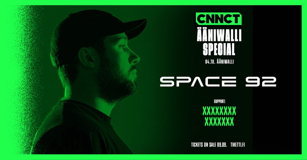 CNNCT ÄÄNIWALLI SPECIAL WITH SPACE 92