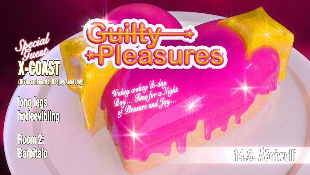 GUILTY PLEASURES 2 YEARS ANNIVERSARY w/ X-COAST (RS)