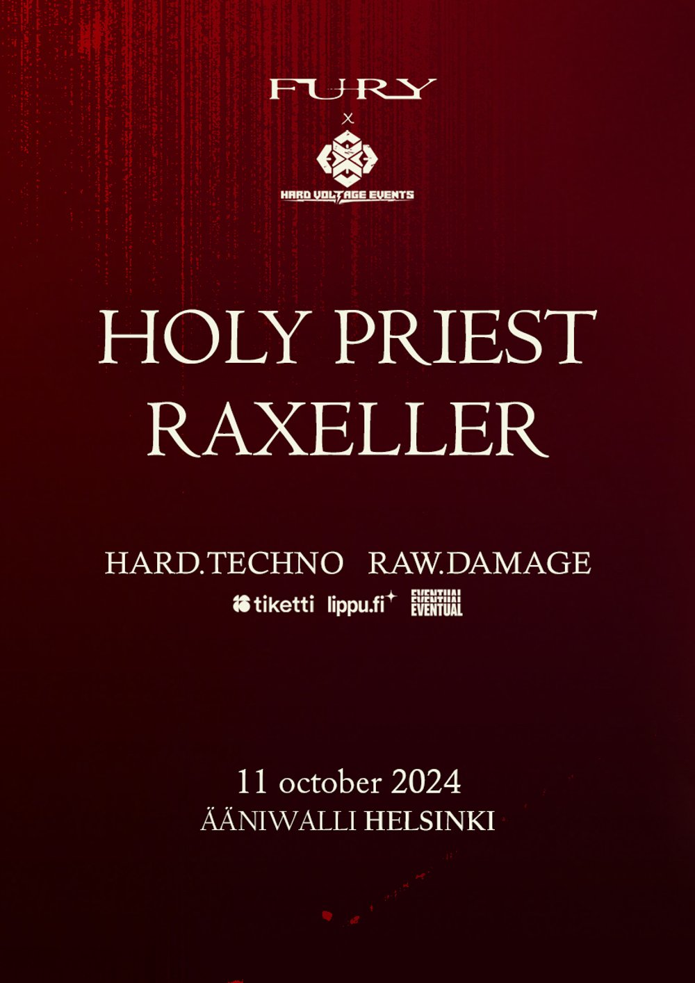 Fury x Hard Voltage Events: Holy Priest (DK), Raxeller (NL)