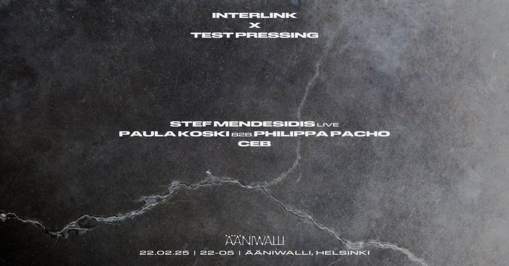 INTERLINK x TEST PRESSING: STEF MENDESIDIS (LIVE)