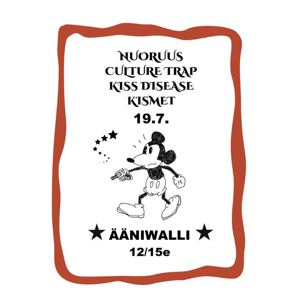 Nuoruus, Culture Trap, Kiss Disease, Kismet