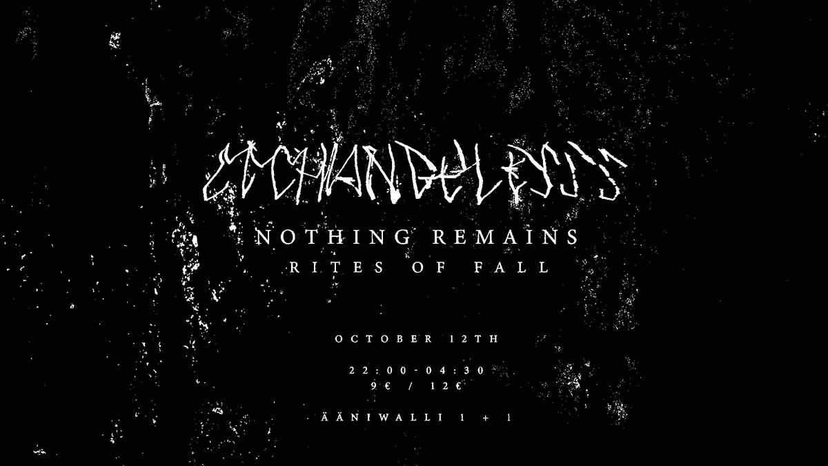 Changeless - Nothing Remains: Rites of Fall