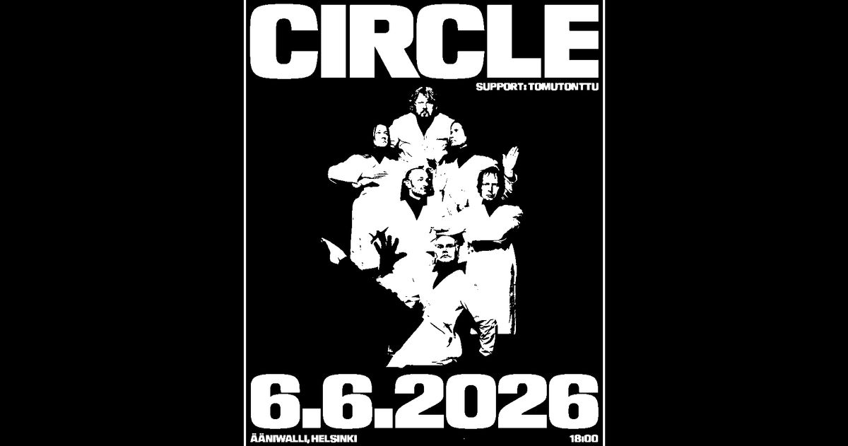 CIRCLE, TOMUTONTTU