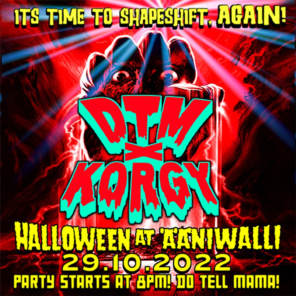 DTM x KORGY: HALLOWEEN AT ÄÄNIWALLI