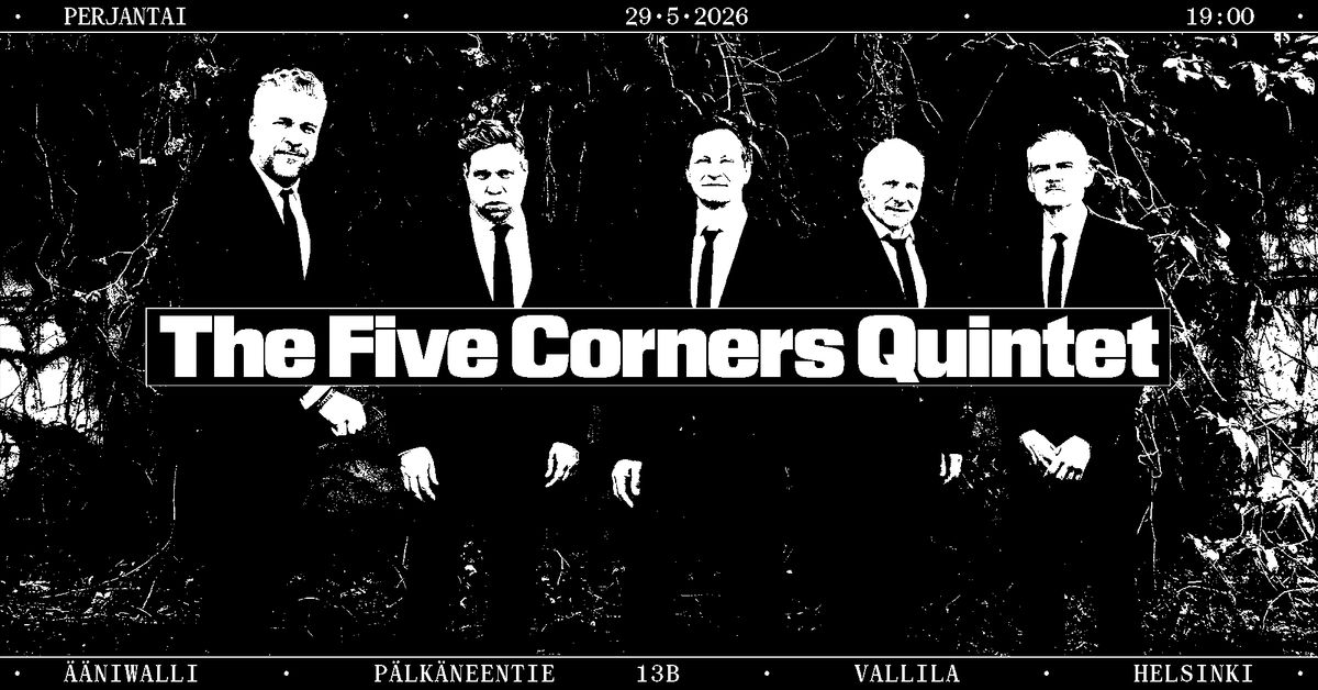 THE FIVE CORNERS QUINTET