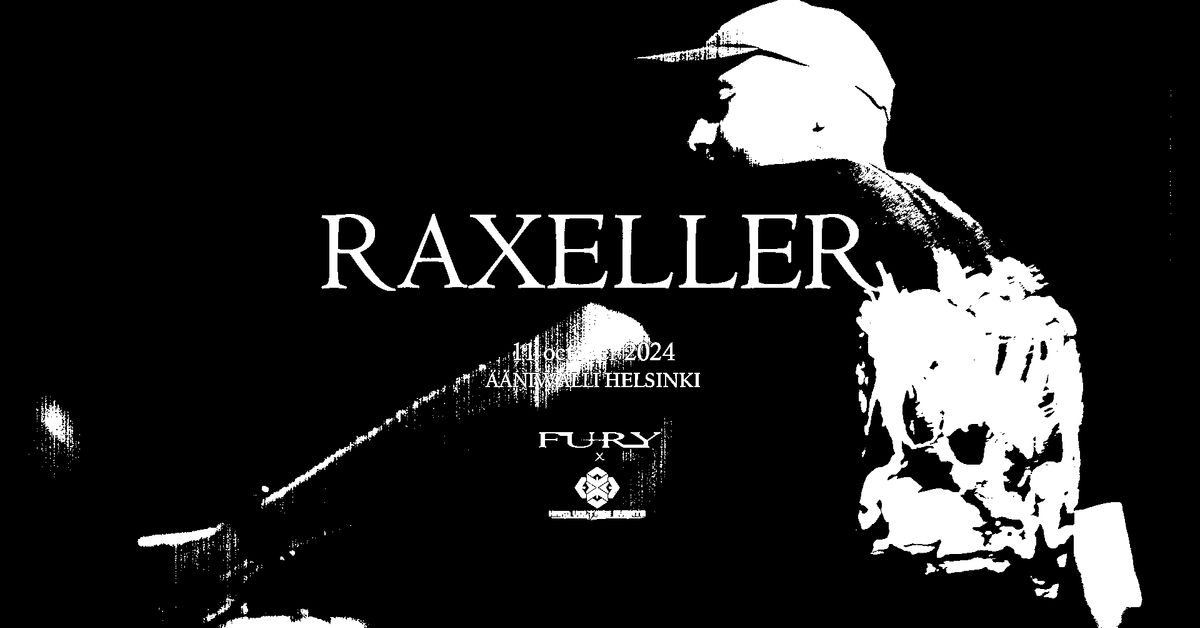 Fury x Hard Voltage Events: Raxeller (NL)