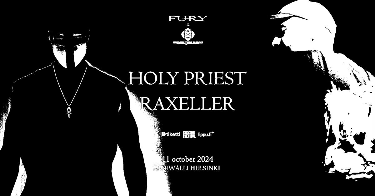 Fury x Hard Voltage Events: Holy Priest (DK), Raxeller (NL)