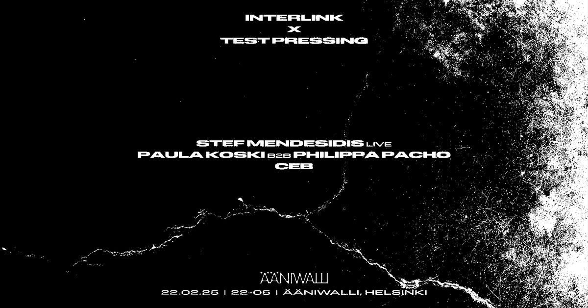 INTERLINK x TEST PRESSING: STEF MENDESIDIS (LIVE)