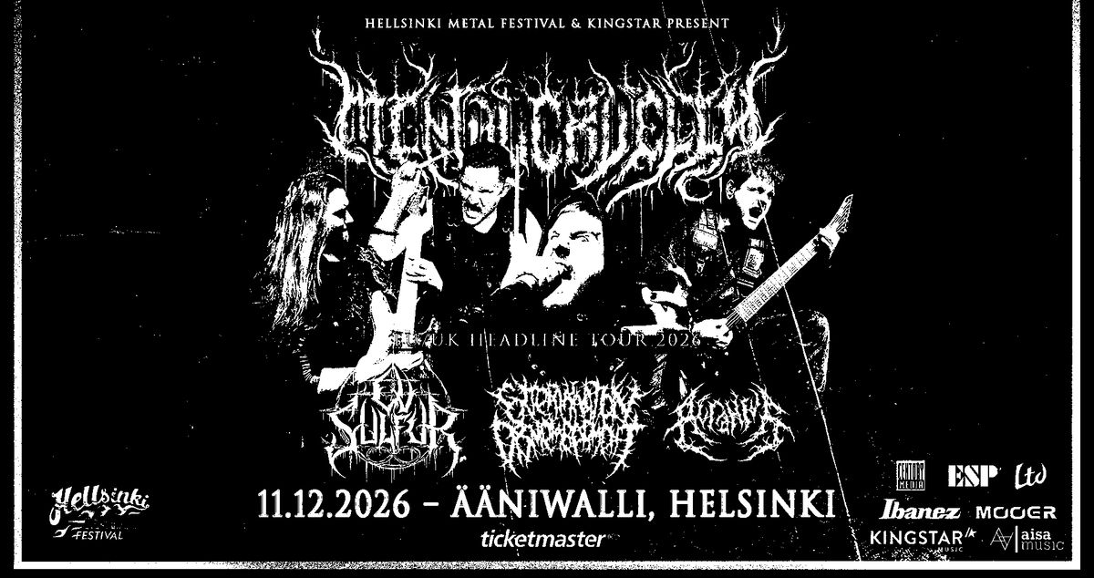  Mental Cruelty (DE) + special guests: Ov Sulfur, Extermination Dismemberment, Arcranius