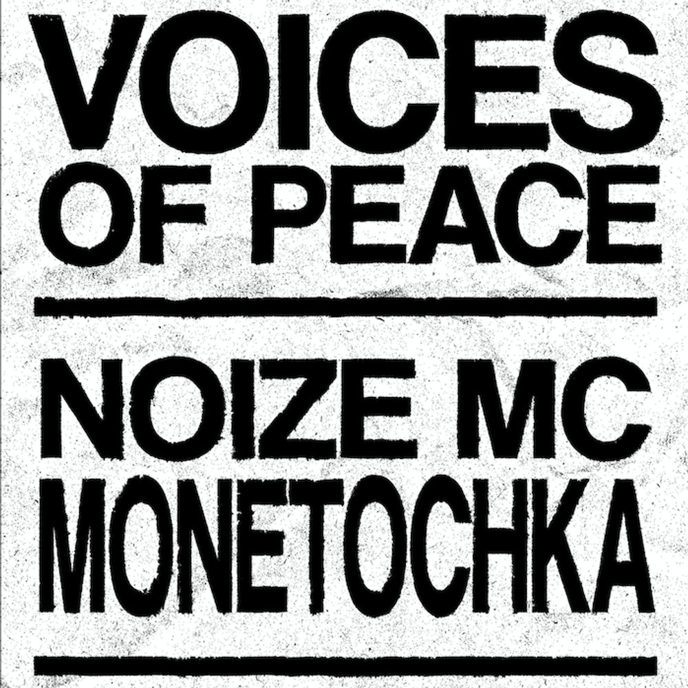 [SOLD OUT] VOICES OF PEACE: NOIZE MC & MONETOCHKA