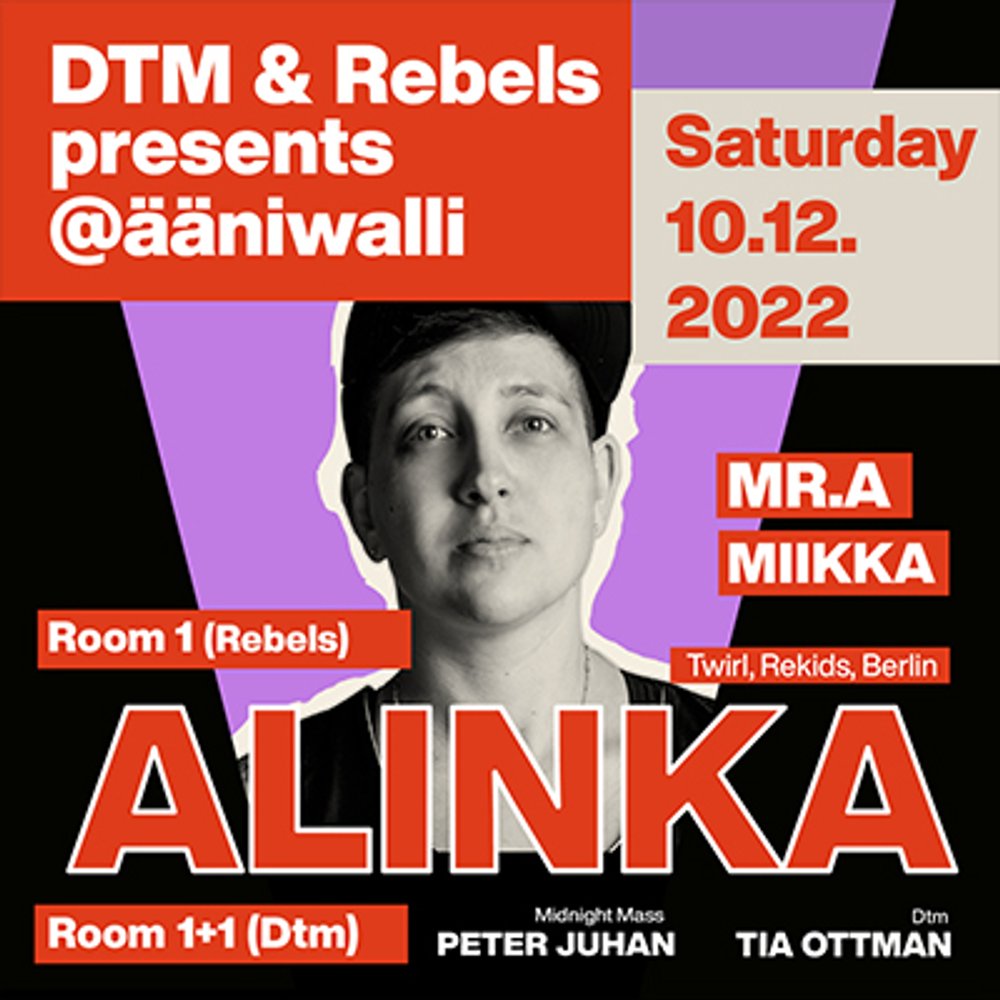 DTM & Rebels presents: ALINKA